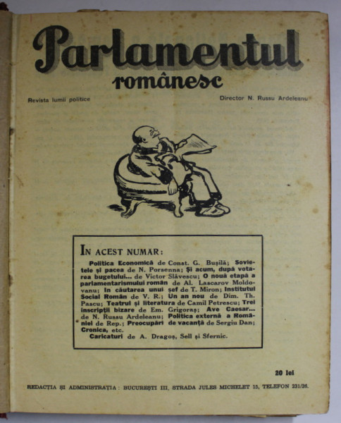 PARLAMENTUL ROMANESC , REVISTA LUMII POLITICE , COLEGAT DE 42 NUMERE , IANUARIE - DECEMBRIE 1932