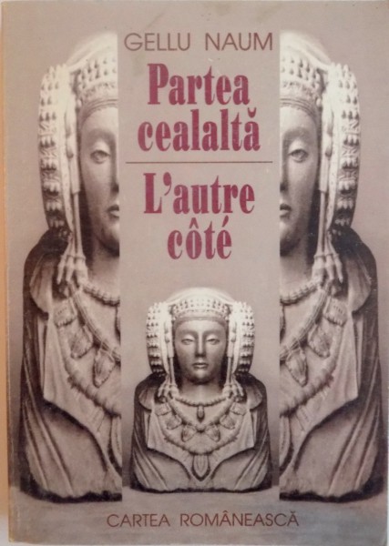 PARTEA CEALALTA POEME / L'AUTRE COTE de GELLU NAUM , 1998