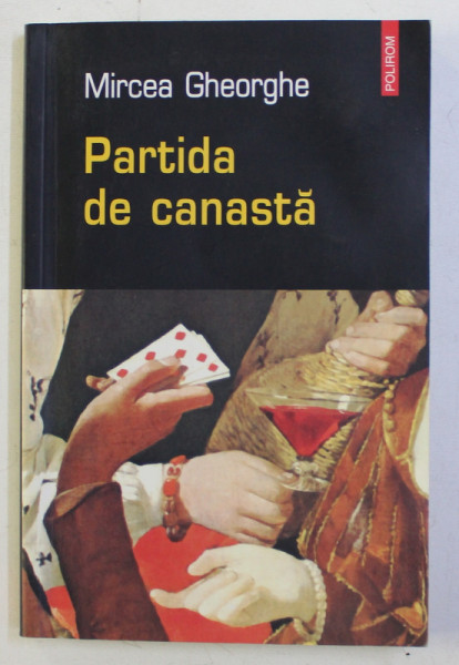 PARTIDA DE CANASTA de MIRCEA GHEORGHE , 2005 ,