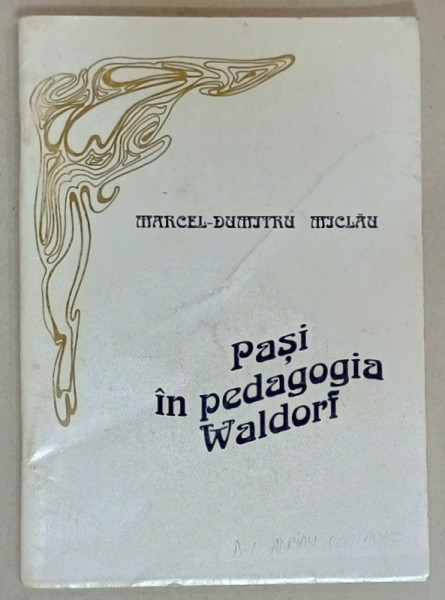 PASI IN PEDAGOGIA WALDORF de MARCEL - DUMITRU MICLAU , 1996