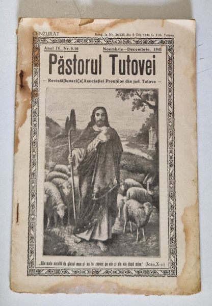 PASTORUL TUTOVEI  - REVISTA LUNARA A ASOCIATIEI PREOTILOR DIN JUD. TUTOVA , ANUL IV , NR. 9-10 , NOEMBRIE  - DECEMBRIE , 1941