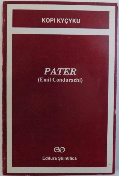 PATER  (EMIL CONDURACHI ) de KOPI KYCYKU , 1995 ,