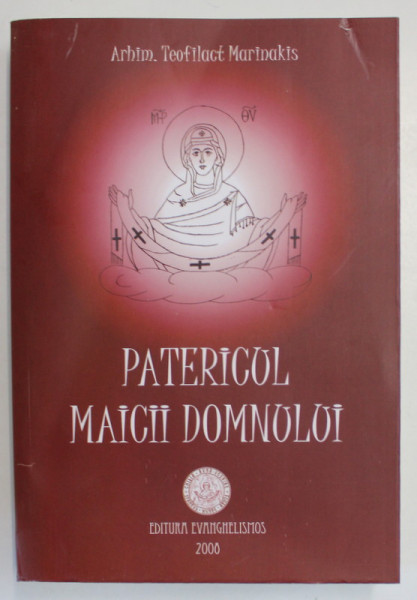 PATERICUL MAICII DOMNULUI de TEOFILACT MARINAKIS , 2008 *MICI DEFECTE