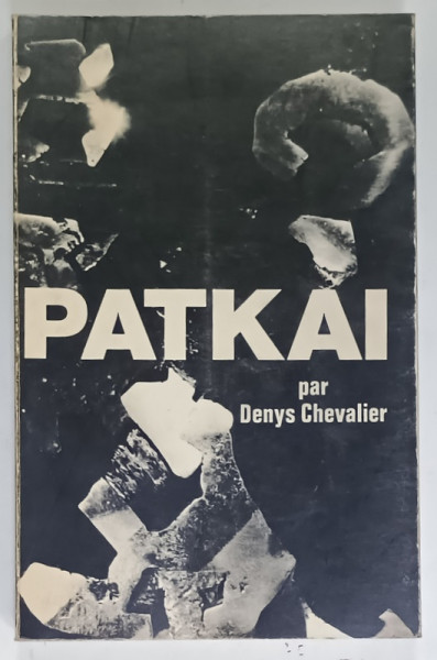 PATKAI par DENYS CHEVALIER , 1973