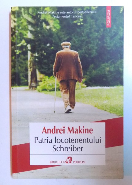 PATRIA LOCOTENENTULUI SCHREIBER de ANDREI MAKINE , 2015