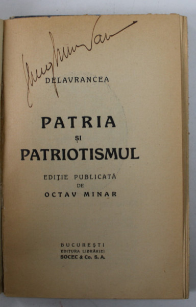 PATRIA SI PATRIOTISMUL de DELAVRANCEA , EDITIE INTERBELICA , COPERTA REFACUTA