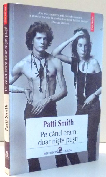 PE CAND ERAM DOAR NISTE PUSTI de PATTI SMITH , 2014