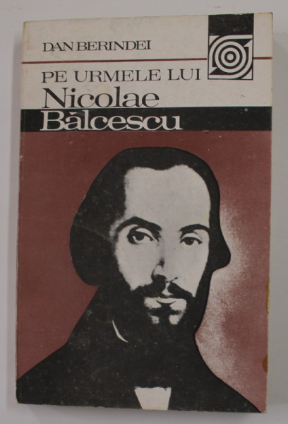 PE URMELE LUI NICOLAE BALCESCU de DAN BERINDEI , 1984