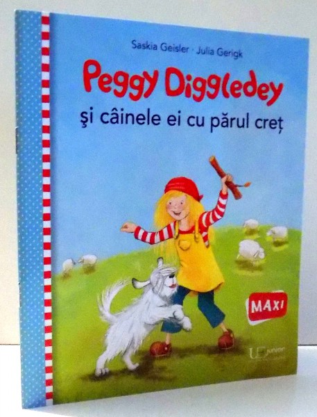 PEGGY DIGGLEDEY SI CAINELE EI CU PARUL CRET de SASKIA GEISLER, JULIA GERIGK , 2016