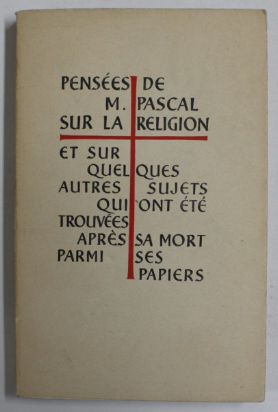 PENSEES DE PASCAL par ZACHARIE TOURNEAUR, EDITION CRITIQUE, TOME I , 1938