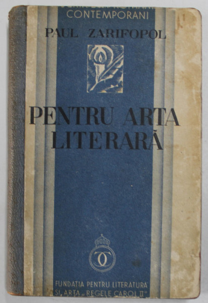 PENTRU ARTA  LITERARA de PAUL ZARIFOPOL , 1934