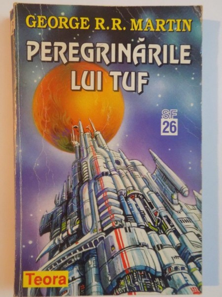 PEREGRINARILE LUI TUF de GEORGE R.R. MARTIN  1997