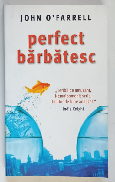 PERFECT BARBATESC de JOHN O ' FARRELL , 2006