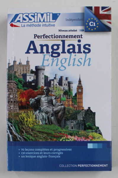 PERFECTIONNEMENT ANGLAIS - ENGLISH , EDITIE BILINGVA  FRANCEZA - ENGLEZA ,  2022