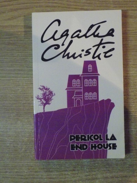 PERICOL LA END HOUSE de AGATHA CHRISTIE , 2013 , EDITURA RAO