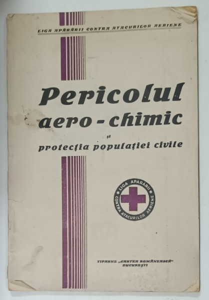 PERICOLUL AERO - CHIMIC SI PROTECTIA  POPULATIEI CIVILE , 1934