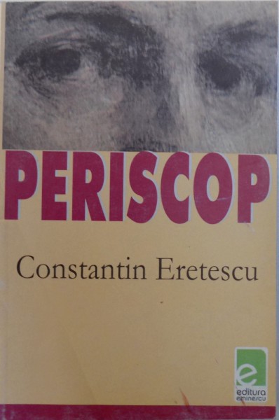 PERISCOP de CONSTANTIN ERETESCU , 2003