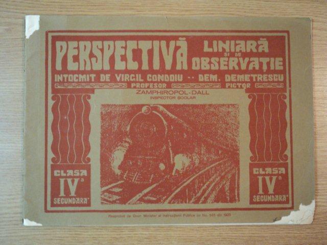 PERSEPECTIVA LINIARA SI DE OBSERVATIE.CLASA A IV-A SECUNDARA de ZAMPHIROPOL - DALL , 1940