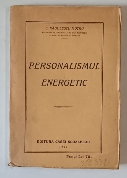 PERSONALISMUL ENERGETIC de C. RADULESCU MOTRU , 1927