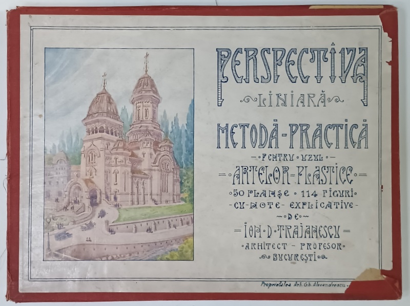 PERSPECTIVA LINIARA . METODA PRACTICA PENTRU STUDIUL ARTELOR PLASTICE de ION D. TRAJANESCU (1939), DEDICATIE *