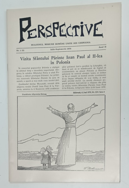 PERSPECTIVE , REVISTA TRIMESTRIALA  A MISIUNII ROMANE UNITE DIN GERMANIA ,  TEXT IN ROMANA SI GERMANA,  NR. 1 , 1979