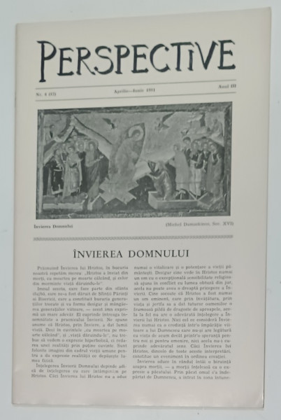PERSPECTIVE , REVISTA TRIMESTRIALA  A MISIUNII ROMANE UNITE DIN GERMANIA ,  TEXT IN ROMANA SI GERMANA,  NR. 4 , 1981