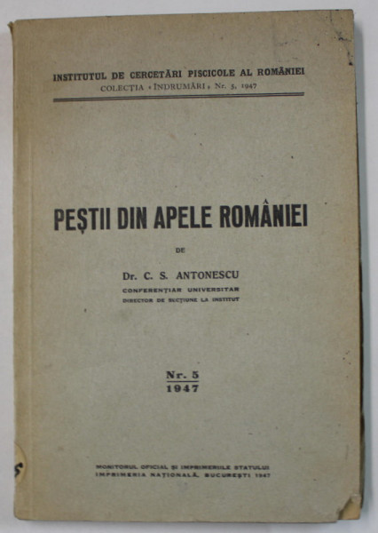 PESTII DIN APELE ROMANIEI de C.S. ANTONESCU , 1947