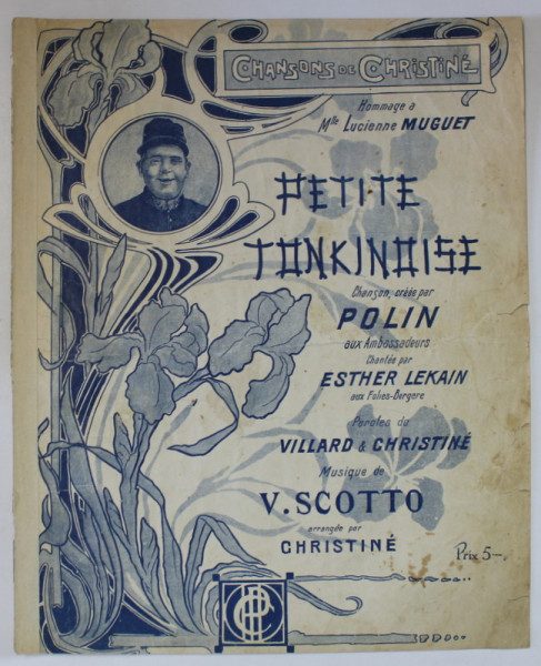 PETITE TONKINOISE , paroles du VILLARD et CHRISTINE , musique de V. SCOTTO , CCA. 1900 , PARTITURA