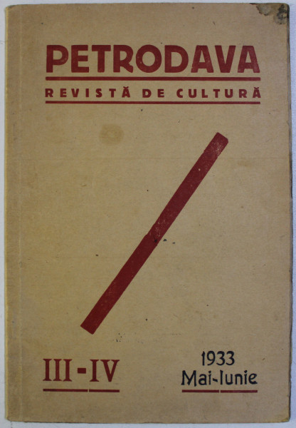 PETRODAVA - REVISTA DE CULTURA , NR . III - IV , MAI - IUNIE , 1933