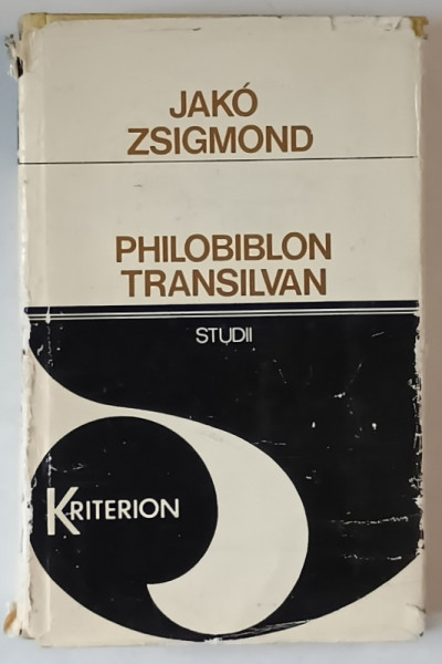 PHILOBIBLON TRANSILVAN , STUDII de JAKO ZSIGMOND , 1977 *DEDICATIE