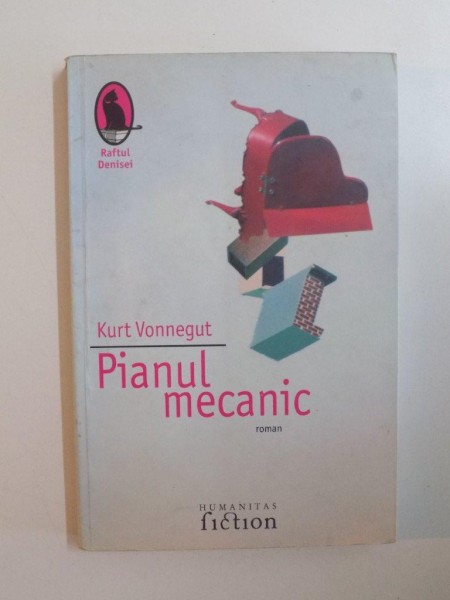 PIANUL MECANIC de KURT VONNEGUT , 2006