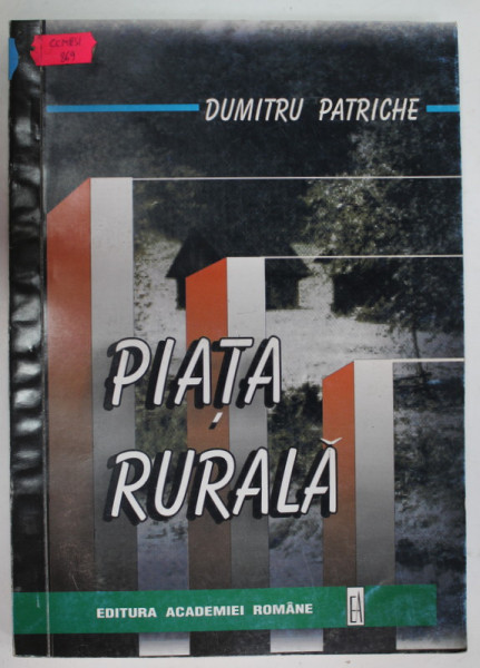 PIATA RURALA de DUMITRU PATRICHE , 1998