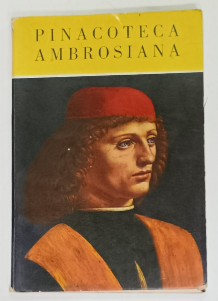 PINACOTECA  AMBROSIANA , GUIDE ARTISTIQUE ILLUSTRE , 1967 , PREZINTA URME DE UZURA SI SUBLINIERI