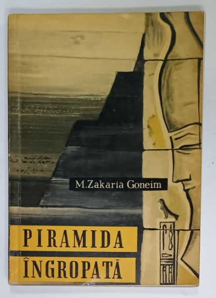PIRAMIDA INGROPATA de M. ZAKARIA GONEIM , 1959