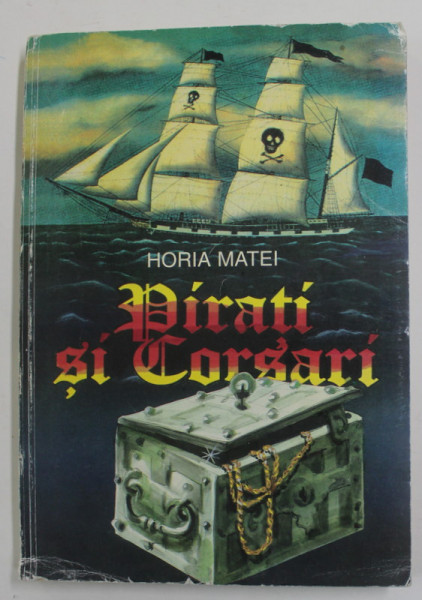 PIRATI SI CORSARI de  HORIA MATEI , 1996