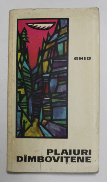 PLAIURI DAMBOVITENE , text de DORIN IANCU , ilustratii de ELENA TOMA , 1969