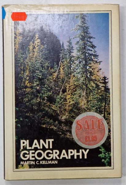 PLANT GEOGRAPHY by MARTIN C. KELLMAN , 1975