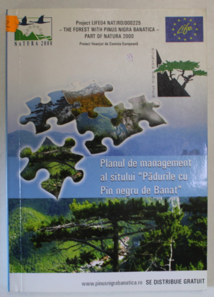 PLANUL DE MANAGEMENT AL SITULUI PADURILE CU PIN NEGRU DE BANAT , 2006 *EDITIE BILINGVA