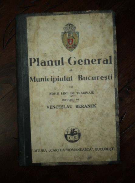 PLANUL GENERAL AL MUNICIPIULUI BUCURESTI CU NOILE LINII DE TRAMVAI, 1934