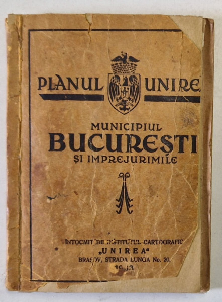 PLANUL UNIREA , MUNICIPIUL BUCURESTI SI IMPREJURIMILE , 1933, VEZI DESCRIEREA !