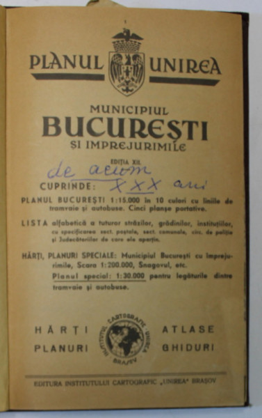 PLANUL UNIREA , MUNICIPIUL BUCURESTI SI IMPREJURIMILE , EDITIE DE ANII '30