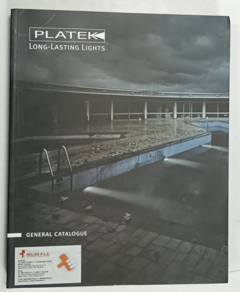 PLATEK , LONG - LASTING LIGHTS , GENERAL CATALOGUE , CORPURI SI SISTEME DE ILUMINAT , ANII '2000