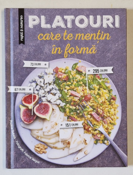 PLATOURI CARE TE MENTIN IN FORMA de PAULINE DUBOIS , 2018
