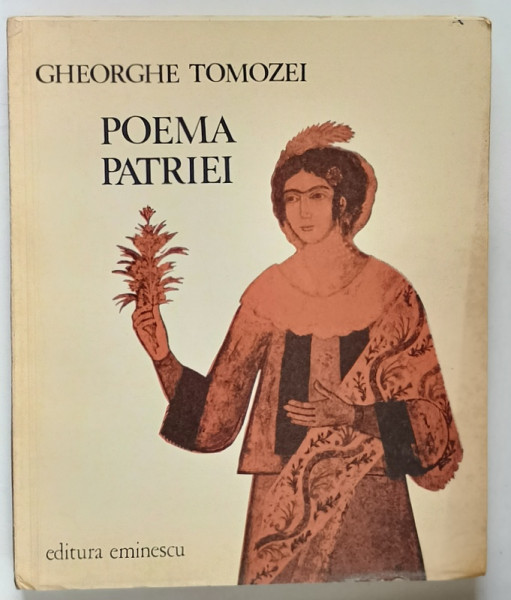 POEMA PATRIEI de GHEORGHE TOMOZEI , coperta si vignete de DUMITRU VERDES , 1977