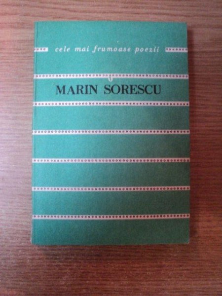 POEME de MARIN SORESCU , 1976 , COLECTIA CELE MAI FRUMOASE POEZII