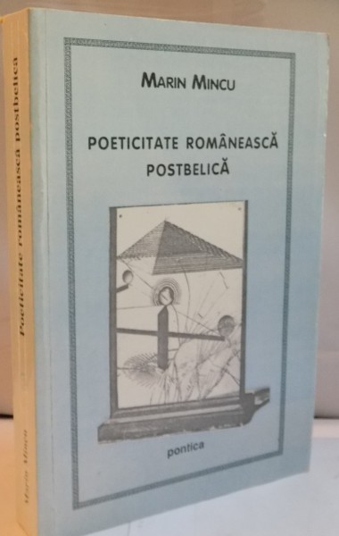 POETICITATE ROMANEASCA POSTBELICA de MARIN MINCU, 2000