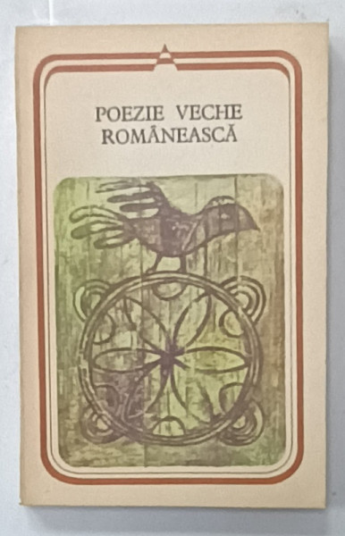 POEZIE VECHE ROMANEASCA , antologie de MIRCEA SCARLAT , 1985 , DEDICATIE *