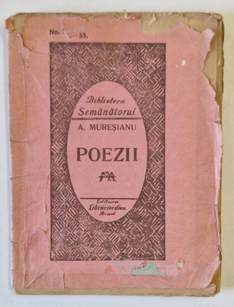 POEZII de ANDREI MURESANU , EDITIE INTERBELICA