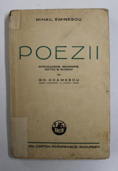 Poezii De Mihai Eminescu Cu Introducere De Gh Adamescu 1942