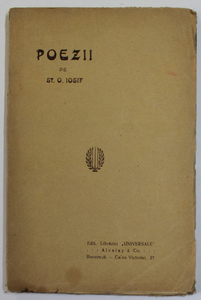 POEZII de ST. O. IOSIF 1901 -  1902 , EDITIE DE INCEPUT DE SECOL